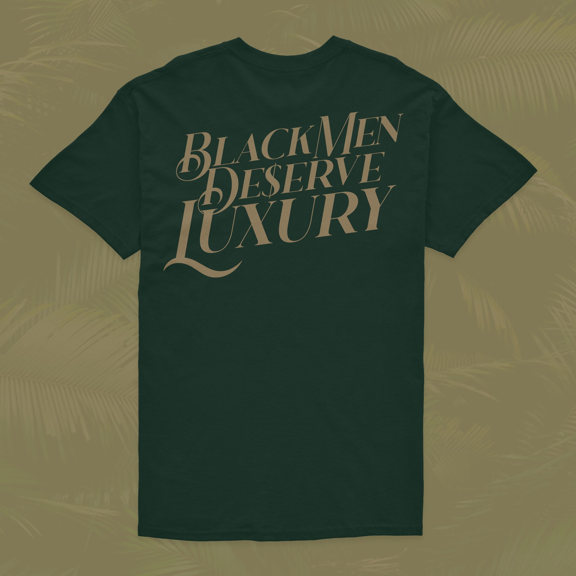 Black Men Deserve Luxury Tee